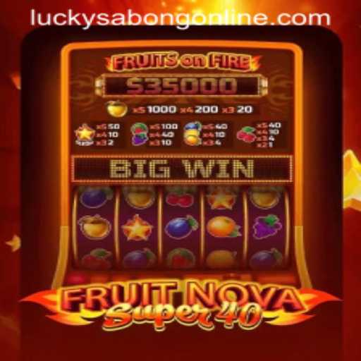 FruitNovaSuper40: A Modern Twist on Classic Gaming with Lucky Sabong